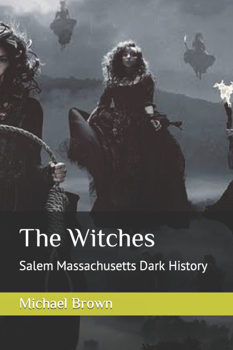 Kniha The Witches Michael Brown