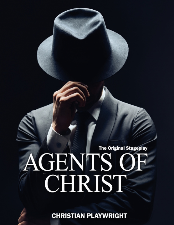 Kniha Agents of Christ Christian Playwright