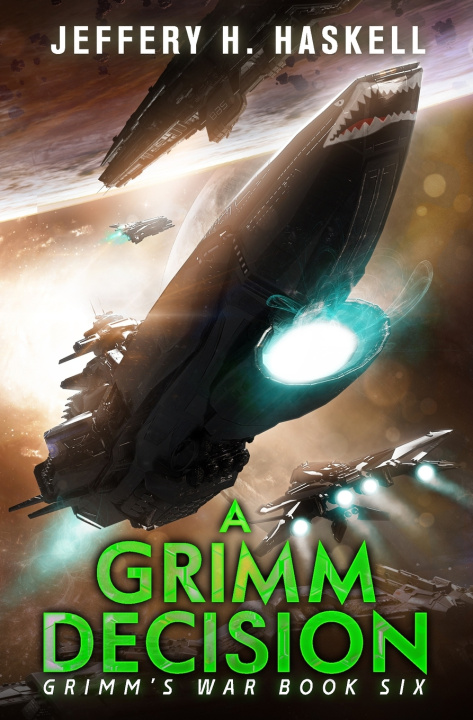 Knjiga A Grimm Decision Jeffery H. Haskell