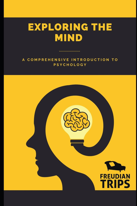 Knjiga Exploring the Mind Freudian Trips