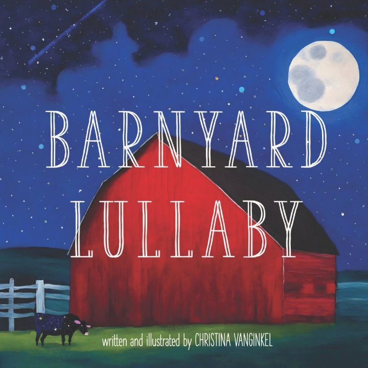 Kniha Barnyard Lullaby Christina VanGinkel
