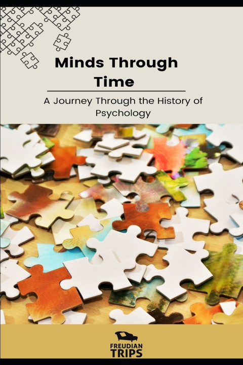 Kniha Minds Through Time Freudian Trips