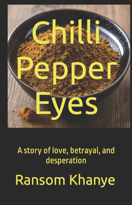 Kniha Chilli Pepper Eyes Ransom Khanye