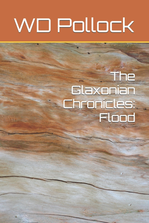 Kniha The Glaxonian Chronicles WD Pollock