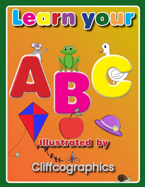 Kniha Learn your ABC Cliffcographics .