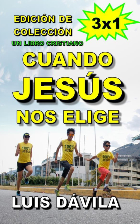 Knjiga Cuando Jesús nos elige Luis Dávila