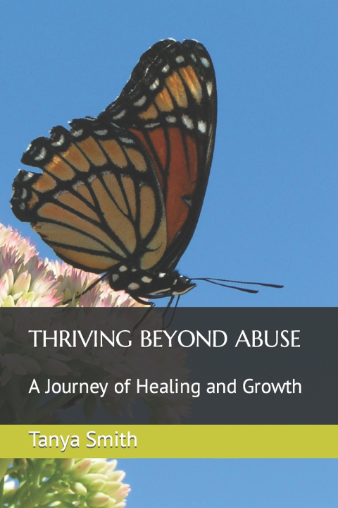 Kniha THRIVING BEYOND ABUSE Tanya Smith