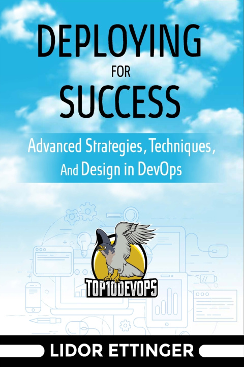 Knjiga Deploying For Success Lidor Ettinger