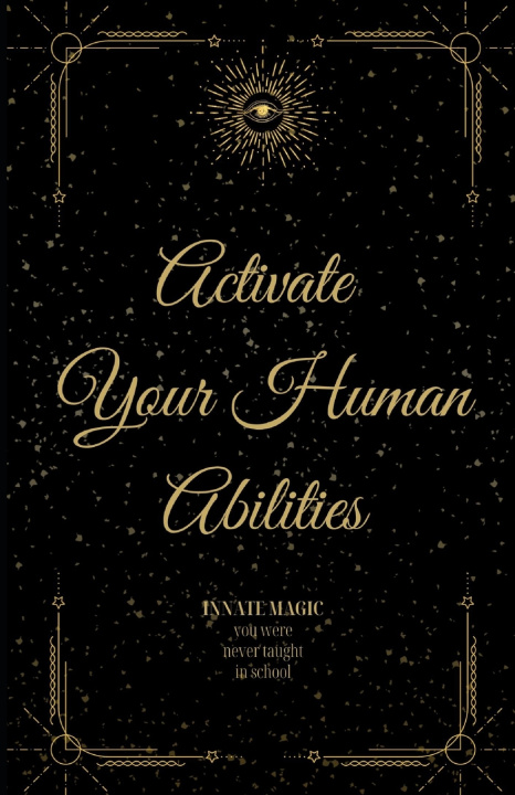 Kniha Activate Your Human Abilities Stacey Bodden