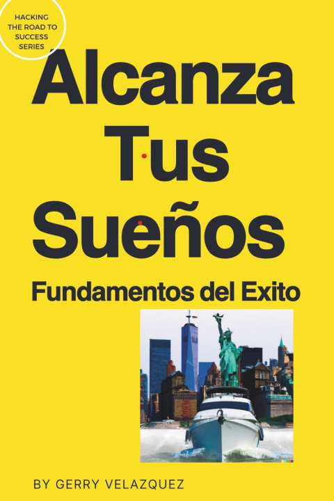 Kniha Alcanza tus Sueños GERRY VELAZQUEZ