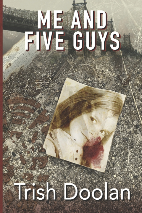 Knjiga Me and Five Guys Trish Doolan