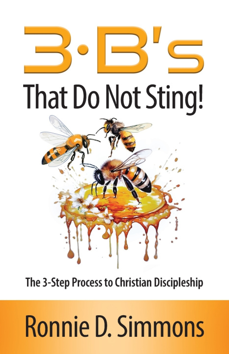 Knjiga The 3 B's That Do Not Sting Ronnie D. Simmons