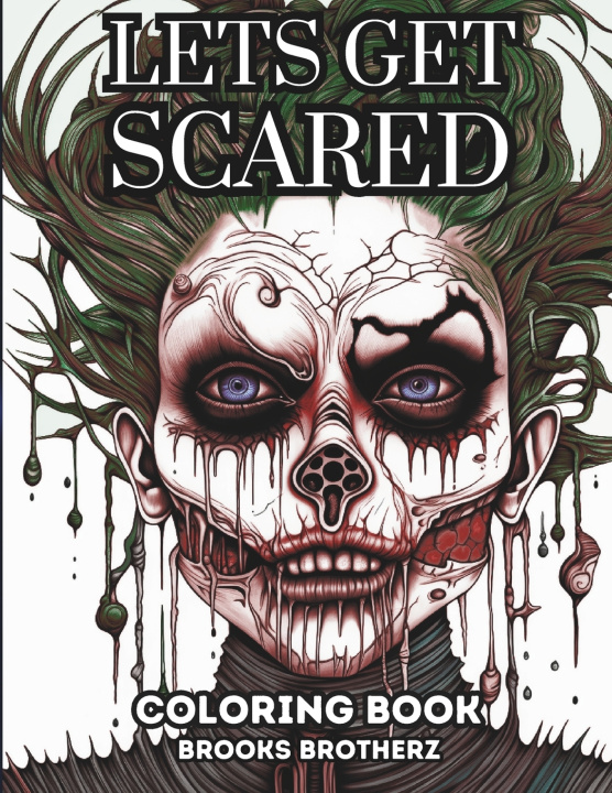 Knjiga Lets Get Scared Brooks Brotherz