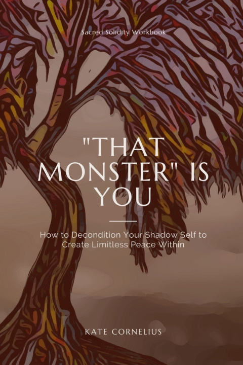 Kniha "That Monster" IS YOU Kate Cornelius
