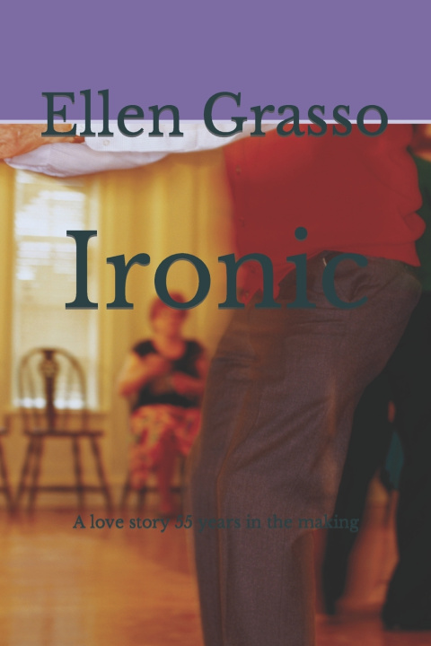 Kniha Ironic Ellen Grasso