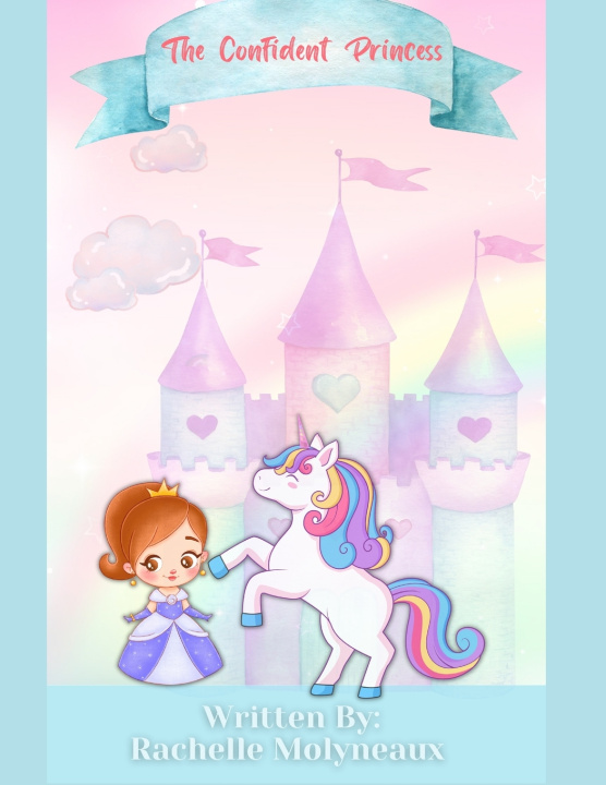 Knjiga The Confident Princess Rachelle Molyneaux