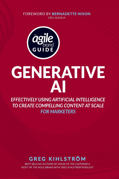 Knjiga The Agile Brand Guide Greg Kihlstrom