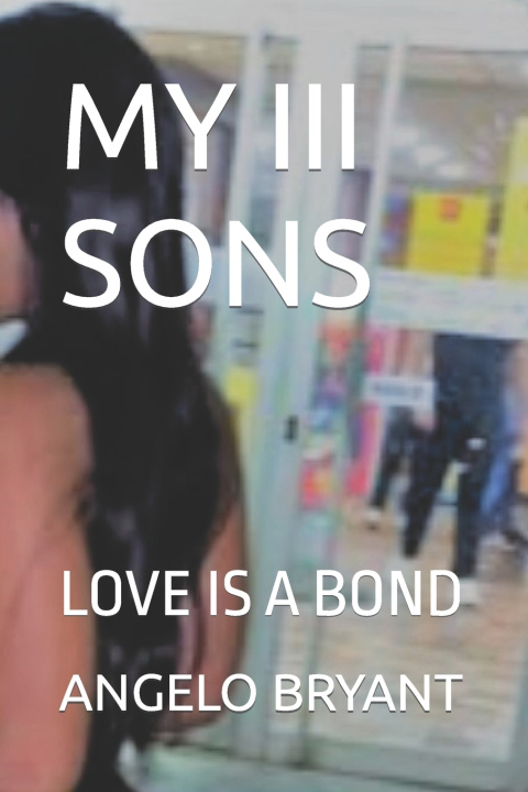 Kniha MY III SONS ANGELO BRYANT