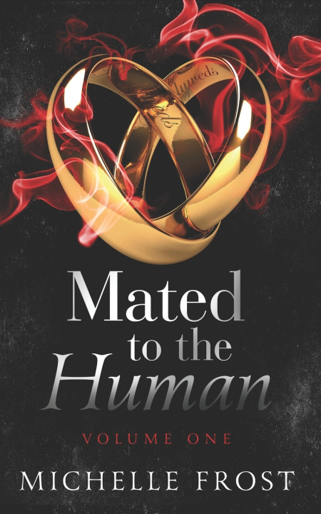 Knjiga Mated to the Human Michelle Frost