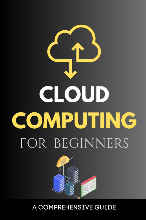 Knjiga Cloud Computing for Beginners Maxwell Rivers
