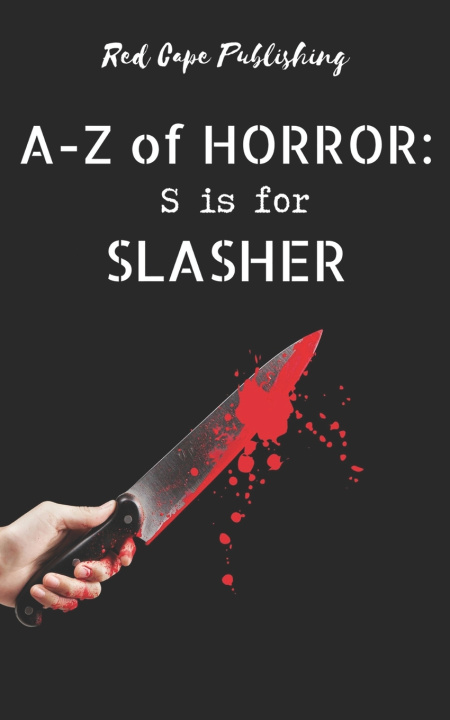 Knjiga S is for Slasher C.R.S. Ford