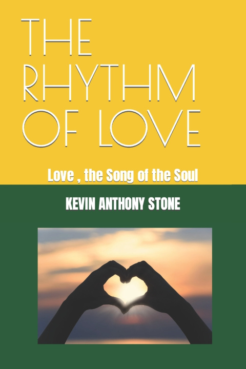 Kniha THE RHYTHM OF LOVE KEVIN ANTHONY STONE