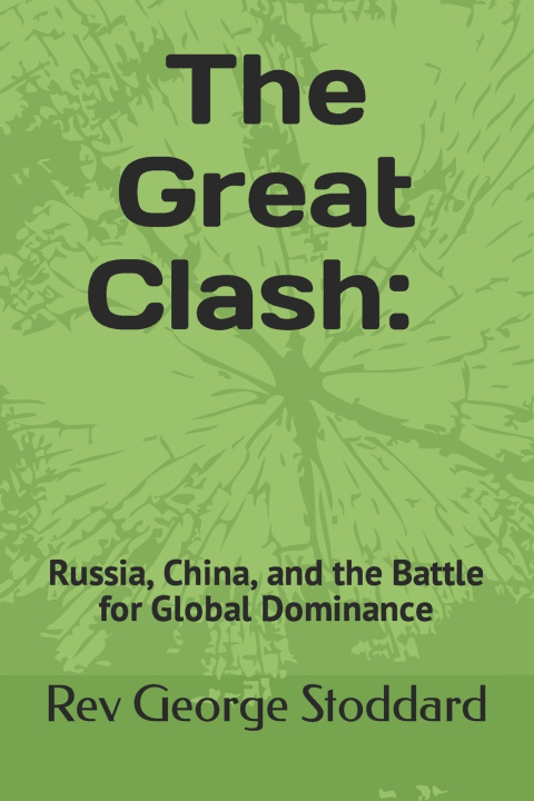 Kniha The Great Clash Rev George Stoddard