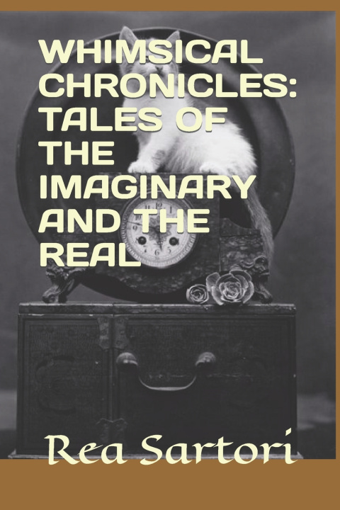 Knjiga WHIMSICAL CHRONICLES Rea Sartori