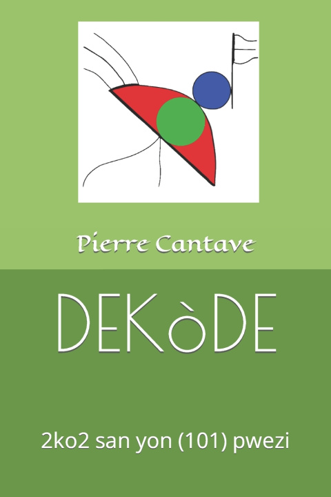 Kniha DEKòDE Pierre M Cantave