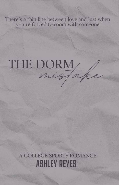 Kniha The Dorm Mistake Ashley Reyes