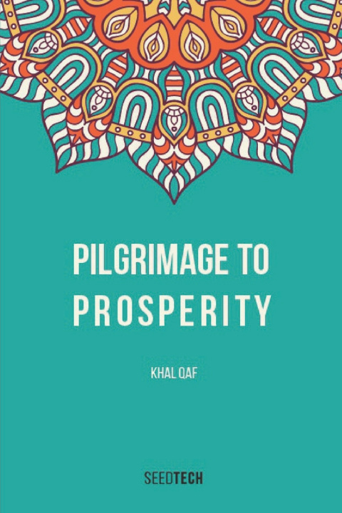 Kniha Pilgrimage to Prosperity Khal Qaf
