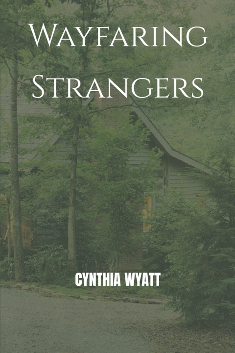 Kniha Wayfaring Strangers Cynthia Wyatt