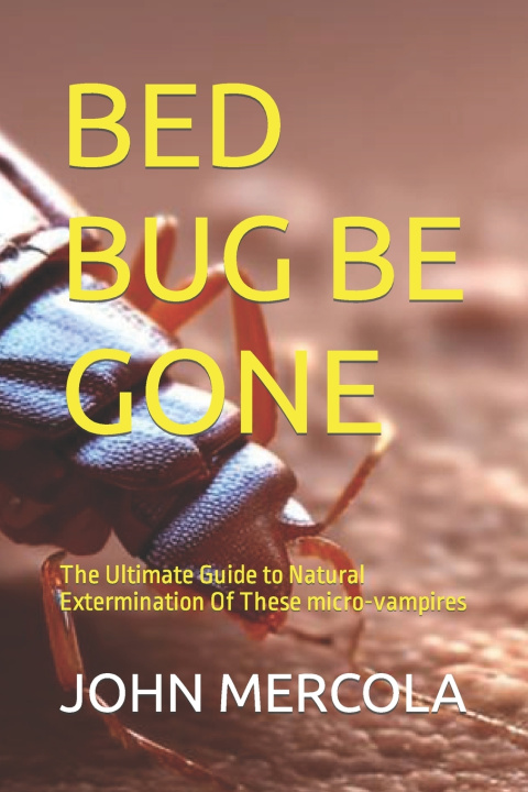 Kniha BED BUG BE GONE JOHN MERCOLA