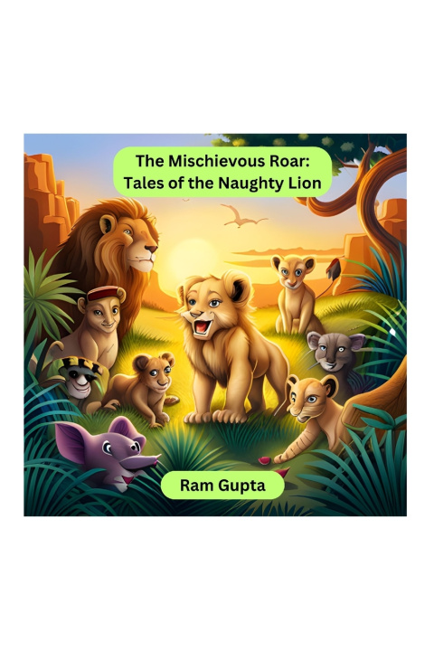 Kniha The Mischievous Roar Ram Gupta