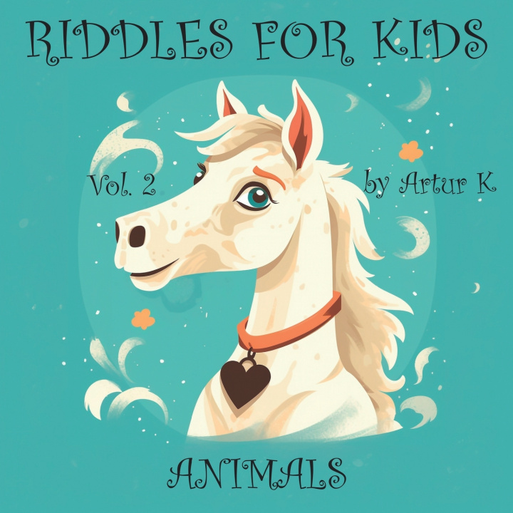 Kniha Riddles For Kids Vol. 2 Artur K