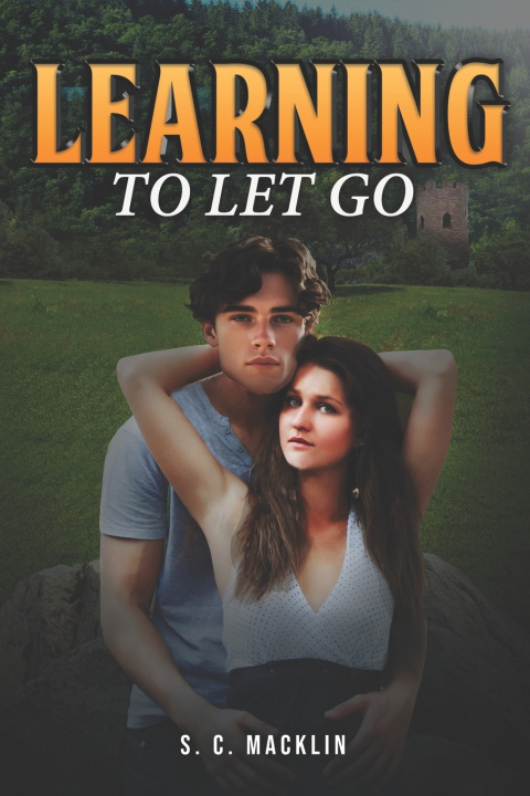 Knjiga Learning To Let Go S. C. Macklin