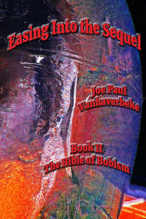 Kniha Easing Into the Sequel Joe Paul Vanhaverbeke