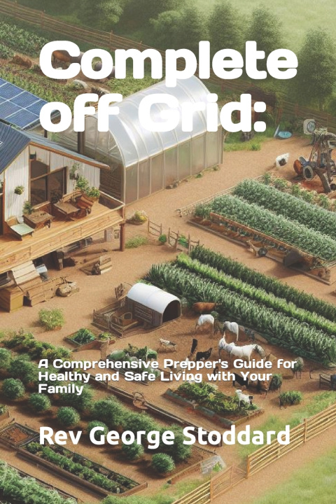 Kniha Complete off Grid Rev George Stoddard