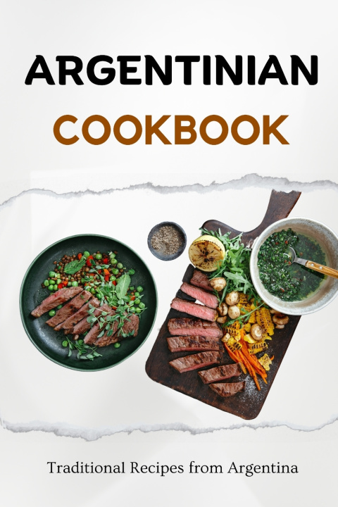 Kniha Argentinian Cookbook Liam Luxe