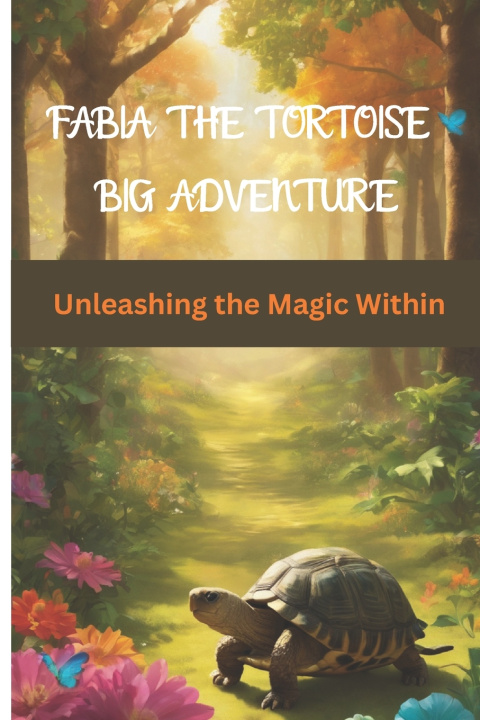 Kniha FABIA THE TORTOISE BIG ADVENTURE Samuel Bernard