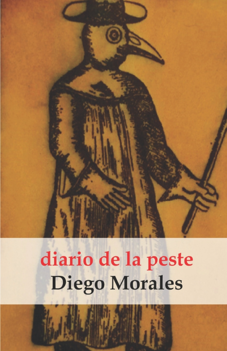 Knjiga diario de la peste (2da. edición) Diego Morales