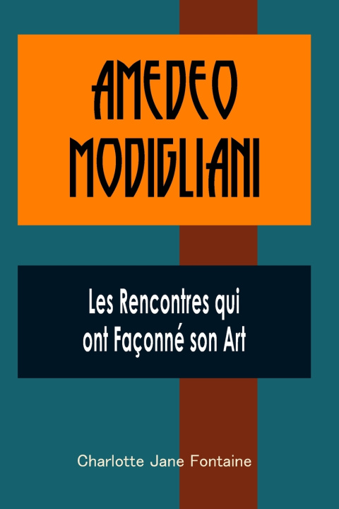 Βιβλίο Amedeo Modigliani Charlotte Jane Fontaine