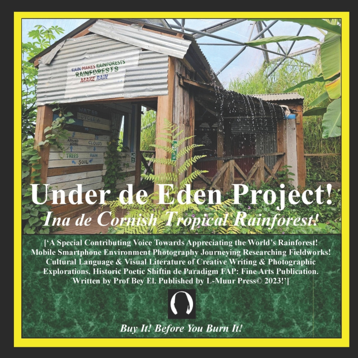 Kniha Under de Eden Project! Bey El