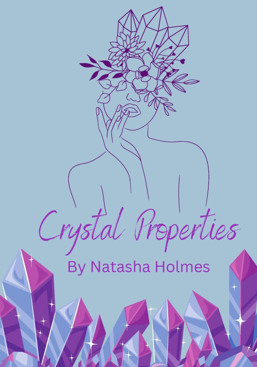 Kniha Crystal Properties Natasha Holmes