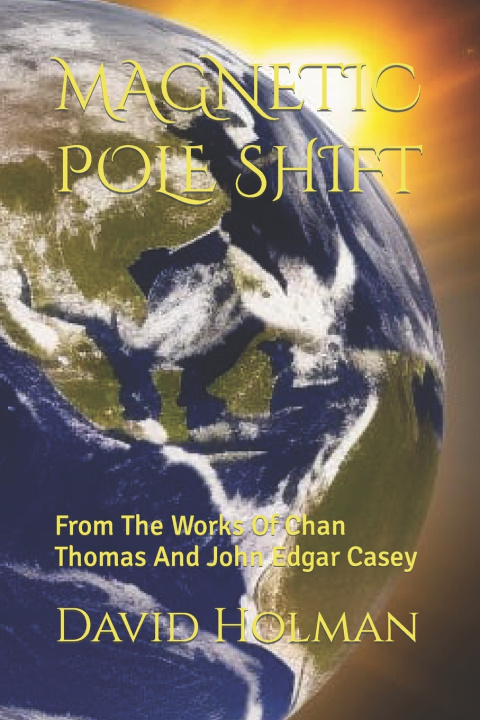 Kniha MAGNETIC POLE SHIFT David Holman