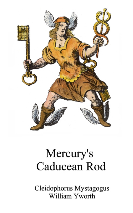 Knjiga Mercury′s Caducean Rod William Yworth