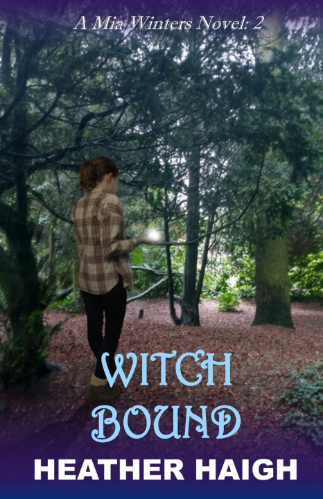 Kniha Witch Bound Heather Haigh
