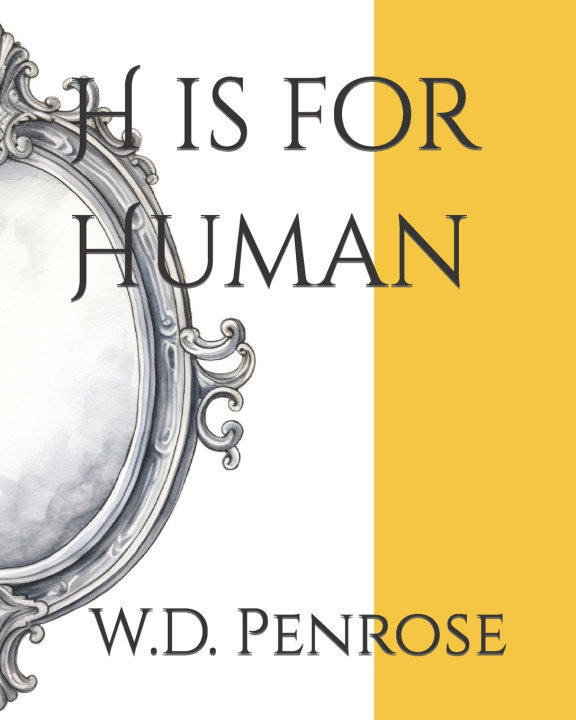 Knjiga H is for Human W.D. Penrose
