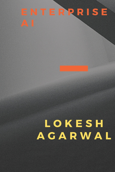 Knjiga Elevate Your Enterprise Lokesh Agarwal