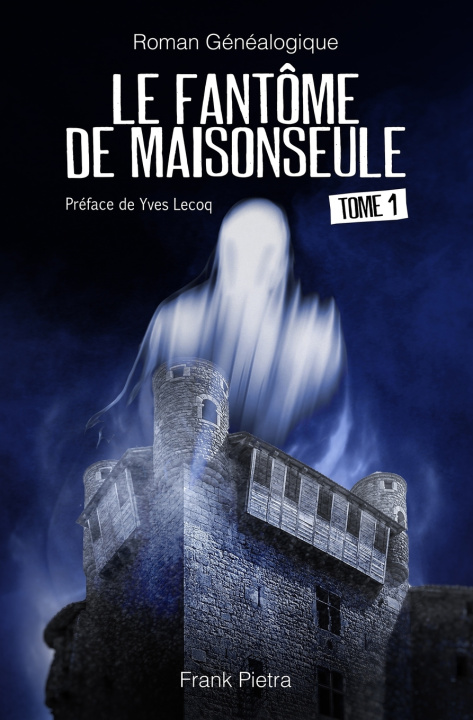 Kniha Le Fantôme de Maisonseule Frank Pietra
